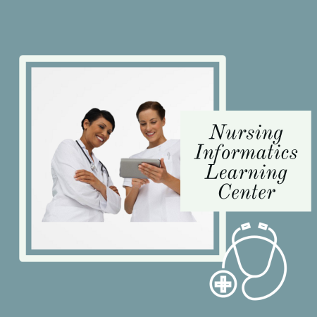Nursing Informatics Learning Center